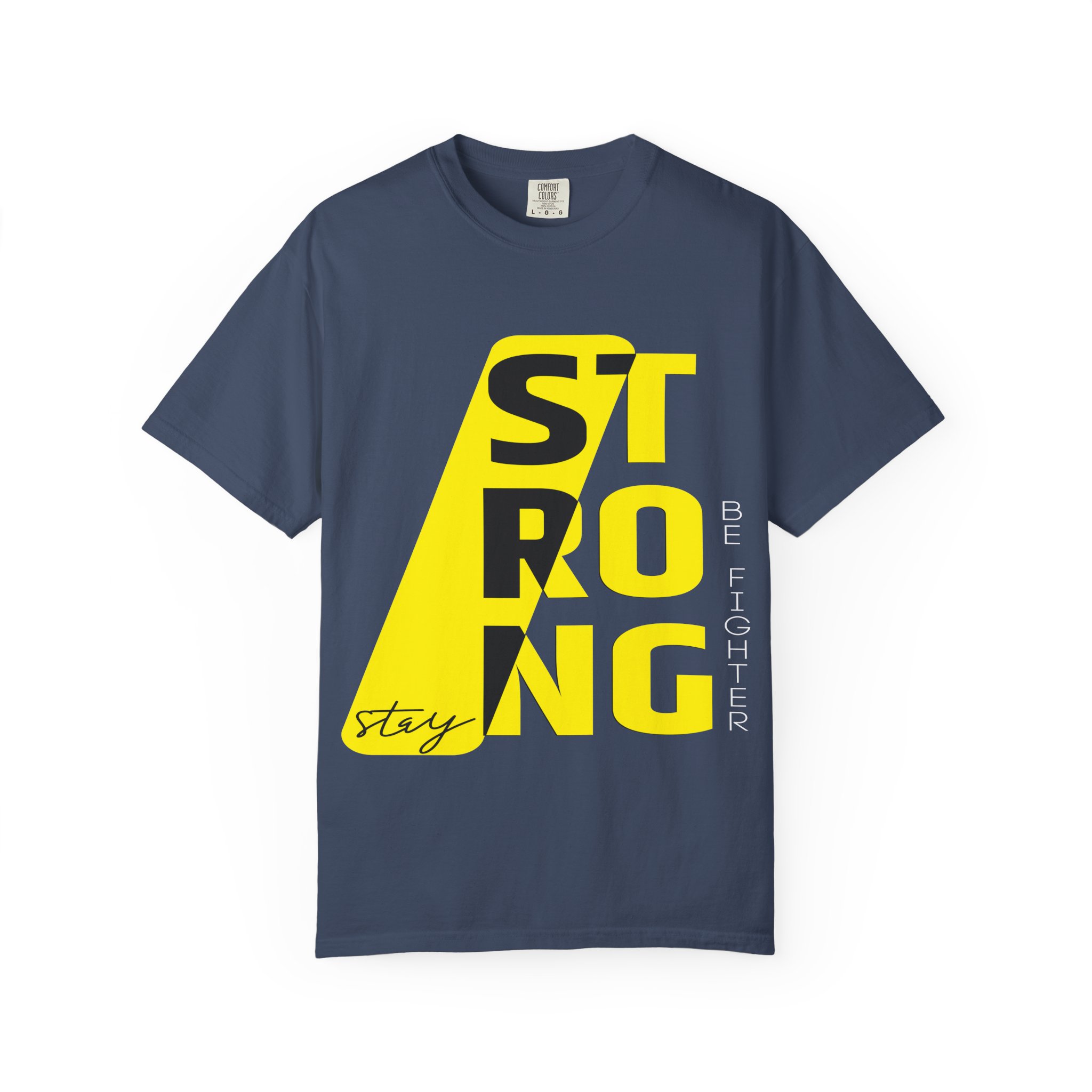 14693953160395899329_2048.jpeg Stay Strong motivational graphic T-Shirt | bold yellow typography - Image 1