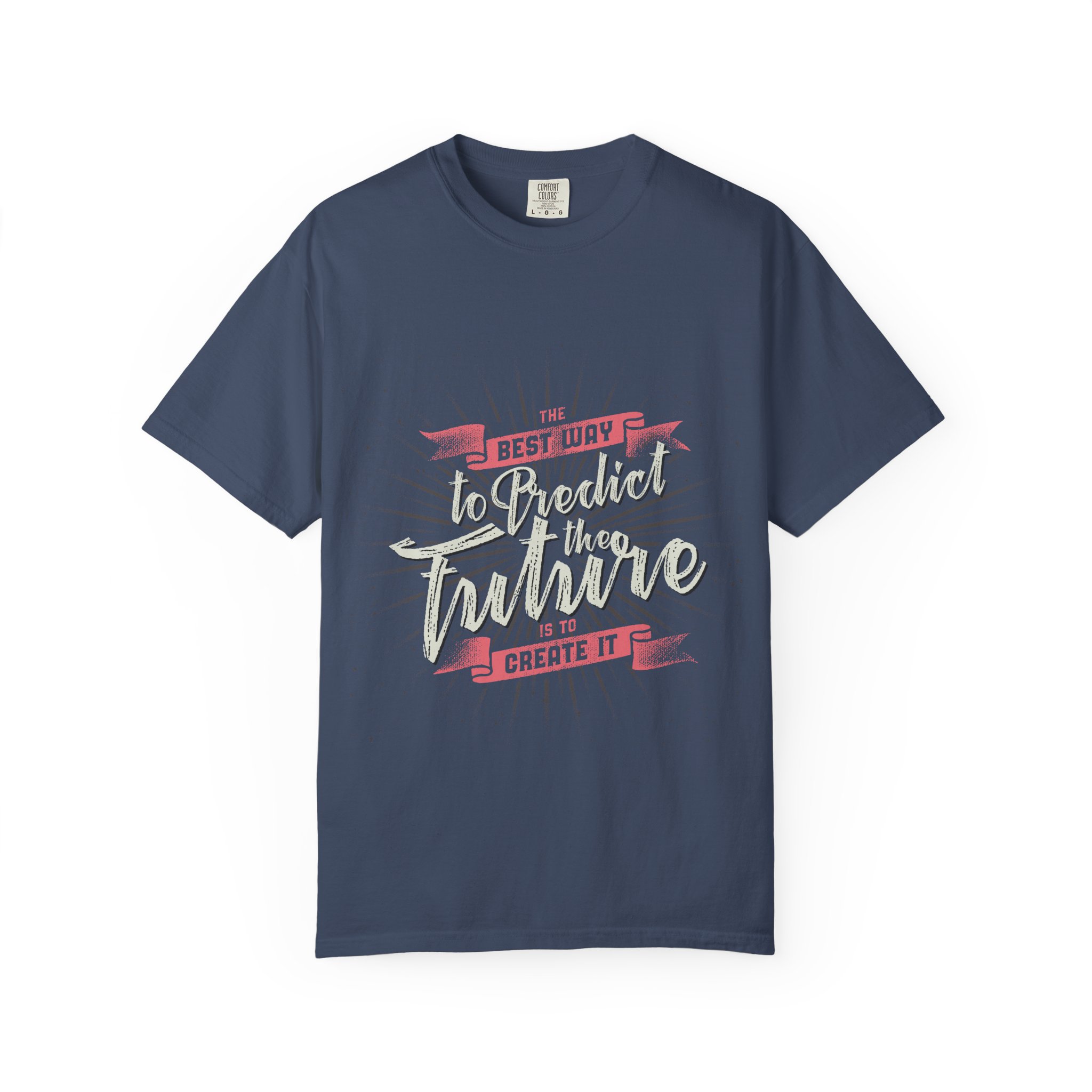 11138838563298312688_2048.jpeg To Predict the Future Create It T-shirt | Inspirational Typography Shirt - Image 1