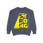 Stay Strong be fighter Sweatshirt | Inspirational Strength Crewneck